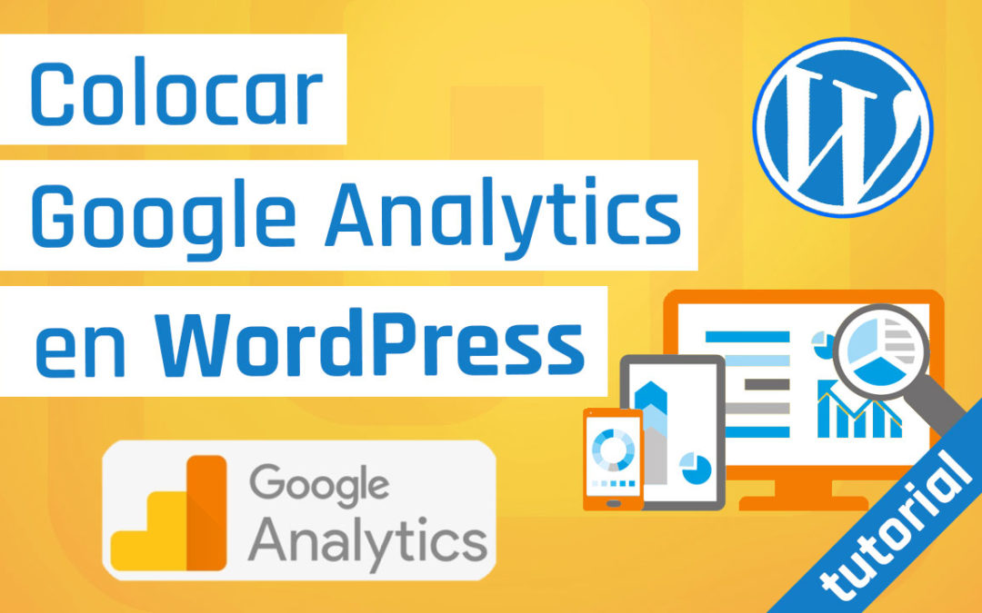 Colocar Google Analytics en WordPress